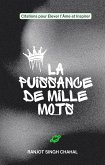 La Puissance de Mille Mots : Citations pour Élever l’Âme et Inspirer (eBook, ePUB) La Puissance de Mille Mots : Citations pour Élever l’Âme et Inspirer (eBook, ePUB)
