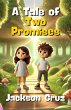 A Tale of Two Promises (eBook, ePUB) - Bild 1
