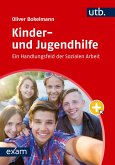 Kinder- und Jugendhilfe (eBook, PDF) Kinder- und Jugendhilfe (eBook, PDF)
