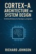 Cortex-A Architecture and System Design... - Bild 1