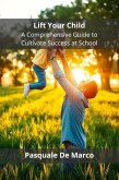 Lift Your Child (eBook, ePUB)