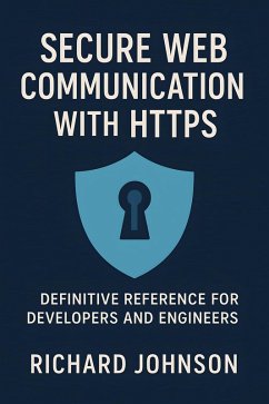 Secure Web Communication with HTTPS (eBook, ePUB) - Johnson, Richard