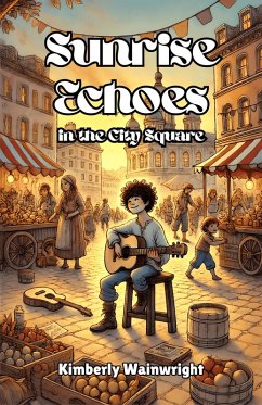 Cover Sunrise Echoes in the City Square (eBook, ePUB)