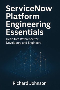 Cover ServiceNow Platform Engineering Essentials (eBook, ePUB)