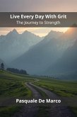 Live Every Day With Grit (eBook, ePUB)