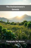 The Enchantment's Genesis (eBook, ePUB)