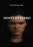 Denti di ferro (eBook, ePUB) Denti di ferro (eBook, ePUB)