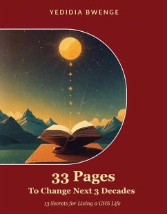33 Pages To Change Next 3 Decades (eBook, ePUB) - Bwenge, Yedidia