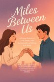 Miles Between Us (eBook, ePUB)