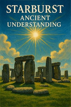 Starburst, Ancient Understanding (eBook, ePUB) - Osborne, Grant
