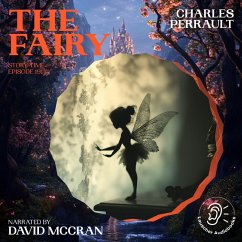 The Fairy (Story Time, Episode 191) (MP3-Download) - Perrault, Charles