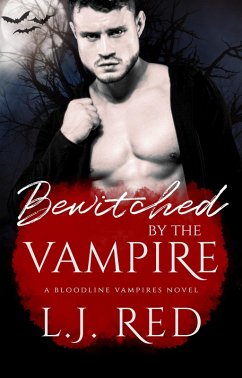 Cover Bewitched by the Vampire (Bloodline Vampires, #8) (eBook, ePUB)