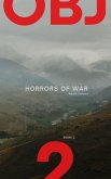 Objective 2 (Horrors of War, #2) (eBook, ePUB) Objective 2 (Horrors of War, #2) (eBook, ePUB)
