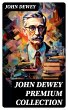 JOHN DEWEY Premium Collection (eBook,... - Bild 1