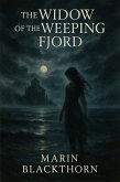 The Widow of the Weeping Fjord (eBook, ePUB)