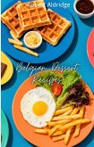 Belgian Dessert Recipes (eBook, ePUB)