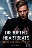 Disrupted Heartbeats (eBook, ePUB)