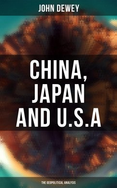 Cover China, Japan and U.S.A: The Geopolitical Analysis (eBook, ePUB)