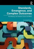 Standards, Emergence, and Complex Outcomes (eBook, ePUB) Standards, Emergence, and Complex Outcomes (eBook, ePUB)