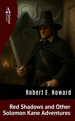Cover Red Shadows and Other Solomon Kane Adventures (eBook, ePUB)