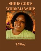 She is God's Workmanship (The Workmanship Series, #1) (eBook, ePUB) She is God's Workmanship (The Workmanship Series, #1) (eBook, ePUB)