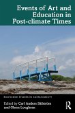 Events of Art and Education in Post-climate Times (eBook, ePUB)