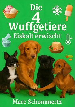 Cover Die 4 Wuffgetiere - Eiskalt erwischt (eBook, ePUB)
