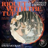 Riquet with the Tuft (Story Time, Episode 196) (MP3-Download) Riquet with the Tuft (Story Time, Episode 196) (MP3-Download)