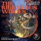 The Ridiculous Wishes (Story Time, Episode 198) (MP3-Download)