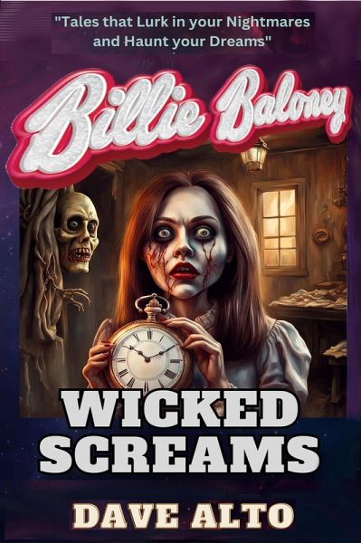 Billie Baloney Wicked Screams (Billie Baloney's Adventures, #13) (eBook, ePUB)