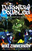 Darkness Doubled: Collected Fiction Vol. 2 (eBook, ePUB)