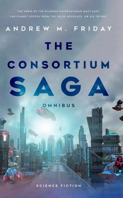 Cover The Consortium Saga Omnibus (Consortium Omnibus, #1) (eBook, ePUB)