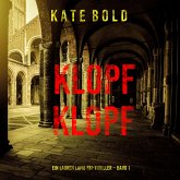Klopf, Klopf (Ein Lauren Lamb FBI-Thriller – Band 1) (MP3-Download)