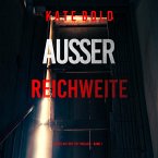 Außer Reichweite (Ein Dylan First FBI-Thriller – Band 1) (MP3-Download)