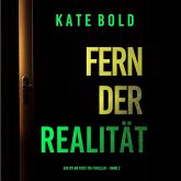 Fern der Realität (Ein Dylan First FBI-Thriller – Band 2) (MP3-Download)