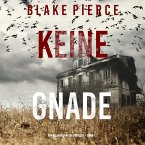 Keine Gnade (Ein Valerie Law FBI-Thriller – Band 1) (MP3-Download)
