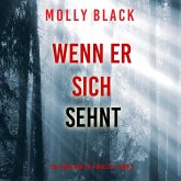 Wenn er sich sehnt (Ein Claire King FBI-Thriller – Band 2) (MP3-Download) Wenn er sich sehnt (Ein Claire King FBI-Thriller – Band 2) (MP3-Download)