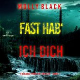 Fast hab' ich dich (Ein Grace-Ford-FBI-Thriller – Band 1) (MP3-Download)