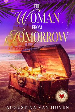 Cover The Woman from Tomorrow (Love Through Time) (eBook, ePUB)
