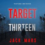 Target Thirteen (The Spy Game—Book #13) (MP3-Download)