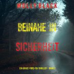Beinahe in sicherheit (Ein Grace-Ford-FBI-Thriller – Band 2) (MP3-Download)
