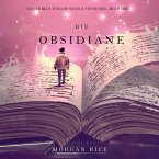Die Obsidiane (Oliver Blue und die Schule für Seher—Buch Drei) (MP3-Download)