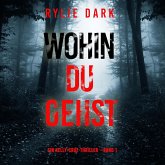 Wohin du gehst (Ein Kelly-Cruz-Thriller – Band 1) (MP3-Download)