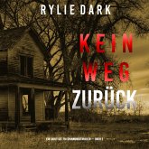 Kein Weg Zurück (Ein Carly See FBI Spannungsthriller — Buch 2) (MP3-Download)