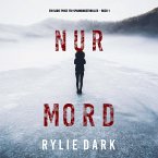 Nur Mord (Ein Sadie Price FBI-Spannungsthriller – Buch 1) (MP3-Download)