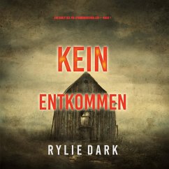 Kein Entkommen (Ein Carly See FBI Spannungsthriller — Buch 1) (MP3-Download) - Dark, Rylie