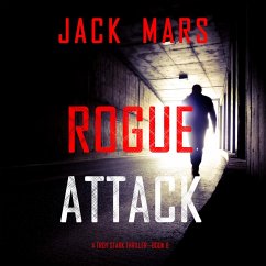 Cover Rogue Attack (A Troy Stark Thriller—Book #8) (MP3-Download)