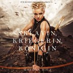Sklavin, Kriegerin, Königin (Für Ruhm und Krone – Buch 1) (MP3-Download)