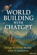 World Building with ChatGPT (eBook,... - Bild 1