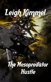 The Mesopredator Hustle (eBook, ePUB)